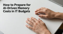 How To Prepare For AI-Driven Memory Costs In IT Budgets